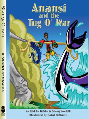 cover image of Anansi and the Tug o' War